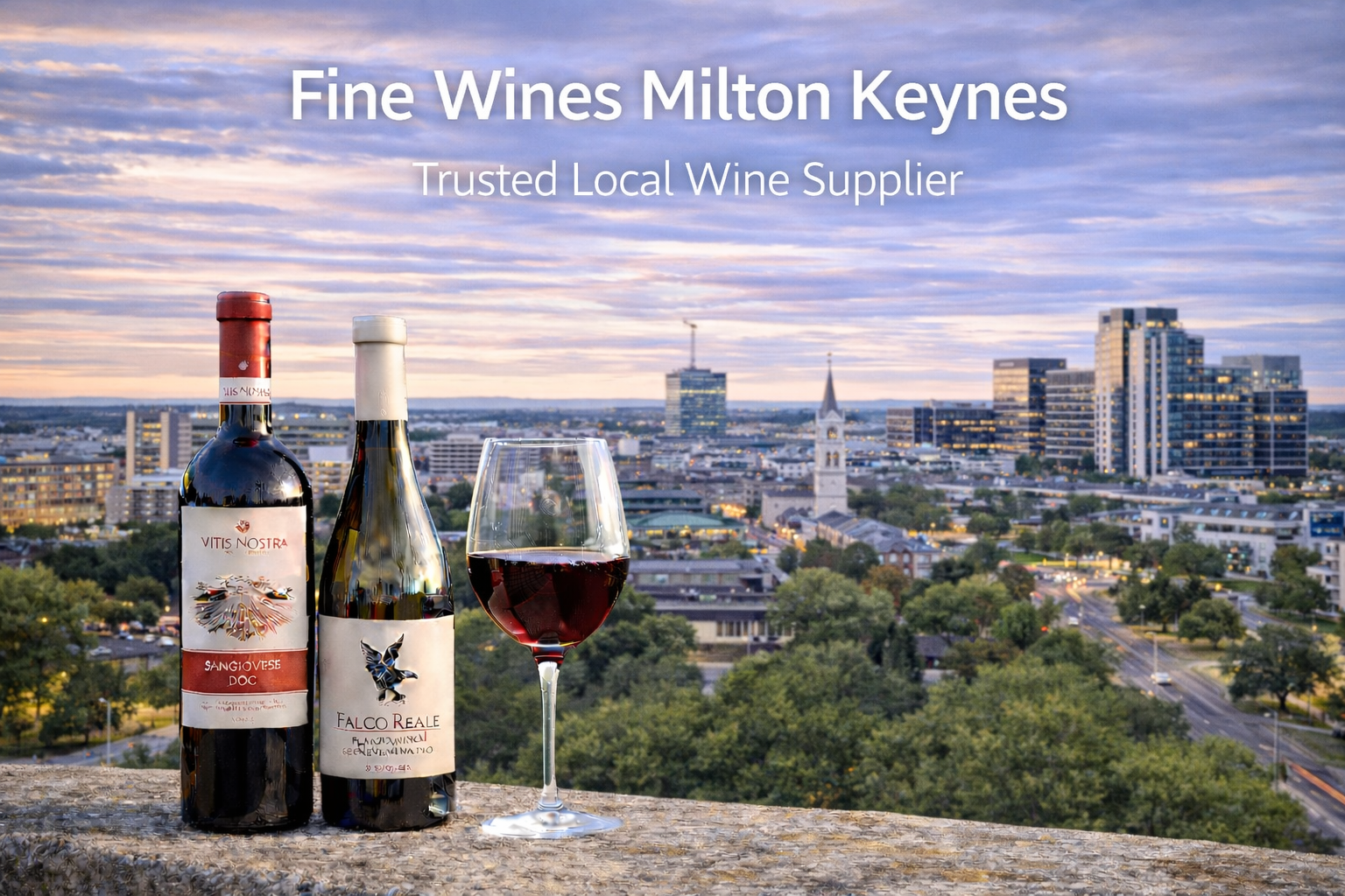 Fine wines Milton Keynes from a trusted local wine supplier